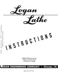 Logan Lathe Model 200 210 211 Series Instruction Manual: 40 Pages Coil Bound