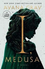 Ayana Gray I, Medusa (Paperback)