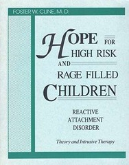 Hope for High Risk and Rage Filled – Paperback, by Foster W. Cline – Very Good