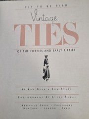 FIT TO BE TIED Vintage Ties of the 1940s and Early ’50s NICE Hardcover Book 1987