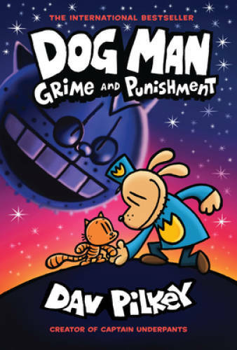 Dog Man: Grime and Punishment: From the Creator of Captain Underpant – VERY GOOD