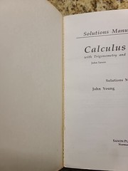 Calculus by Frank Wang, Diana Harvey and John H. Saxon & Solutions Manual 1st Ed