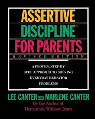 Assertive Discipline for Parents by Lee Canter