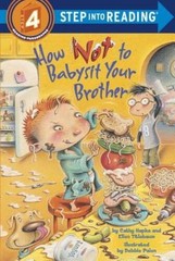 How Not to Babysit Your Brother (Step into Reading) – Paperback – VERY GOOD
