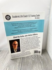 Academic Life Coach 1.0 Training Guide: 4th Edition by John Andrew Williams
