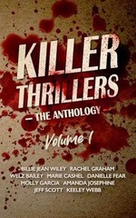 KILLER THRILLERS: The Anthology, – Paperback, by Wiley Billie Jean; – Very Good