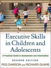 Executive Skills in Children and Adolescents, Second Edition: A Practical – GOOD