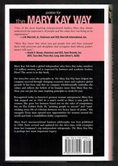 Mary Kay Way : Timeless Principles from America’s Greatest Woman Entrepreneur