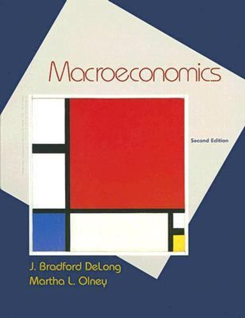 Macroeconomics Hardcover Martha L., De Long, J. Bradford Olney
