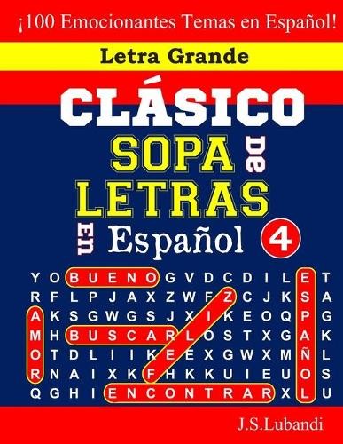 J S Lubandi Jaja Books CLÁSICO SOPA De LETRAS En Español; 4 (Paperback)
