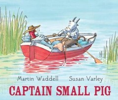 Captain Small Pig – Paperback By Martin Waddell – GOOD