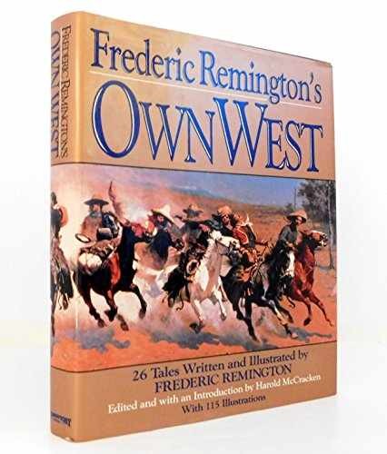 Frederic Remington’s Own West: – Hardcover, by McCracken Harold – Acceptable j