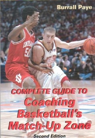 Complete Guide to Coaching Basketball’s Match-Up Zone