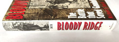 Bloody Ridge: The Battle that Saved Guadalcanal; Michael Smith; 2000; HB; Good