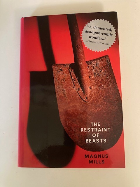 The Restraint of Beasts by Magnus Mills (1998, Hardcover) 1st Printing VG