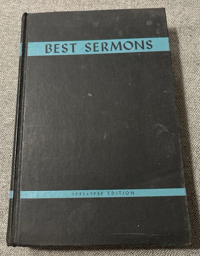 Best Sermons by Butler, G. Paul 1951-1952 New York Macmillan hardcover 348 Pages