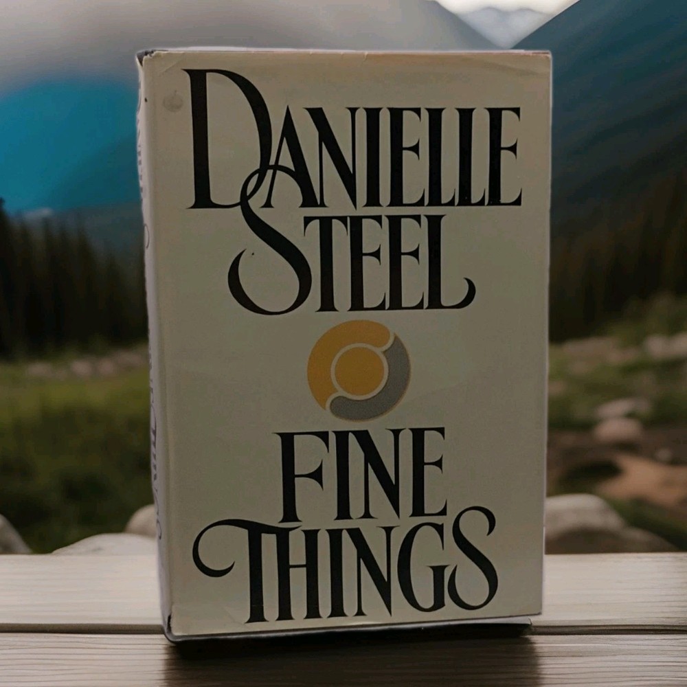Fine Things By Danielle Steel 1987 Delacorte Press Very Nice 1st Edition Copy!