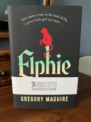 Elphie A Wicked Childhood by Gregory Maguire Signed Autographed BRAND NEW