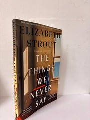 The Things We Never Say by Elizabeth Strout Paperback New Book usa stock