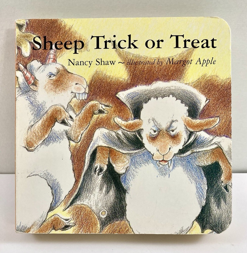 Sheep Trick or Treat by Nancy Shaw E. 1997 Halloween Board Book 5” X 5” 26 Pages