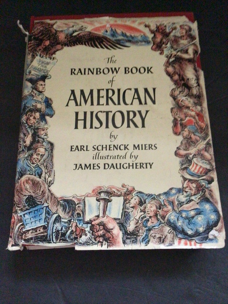 The Rainbow Book Of American History 1955 First Edition HC Illustrated
