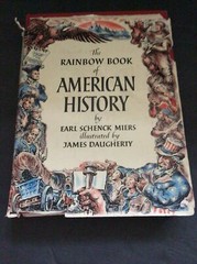 The Rainbow Book Of American History 1955 First Edition HC Illustrated