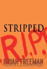 Stripped (Jonathan Stride) – Hardcover By Freeman, Brian – GOOD