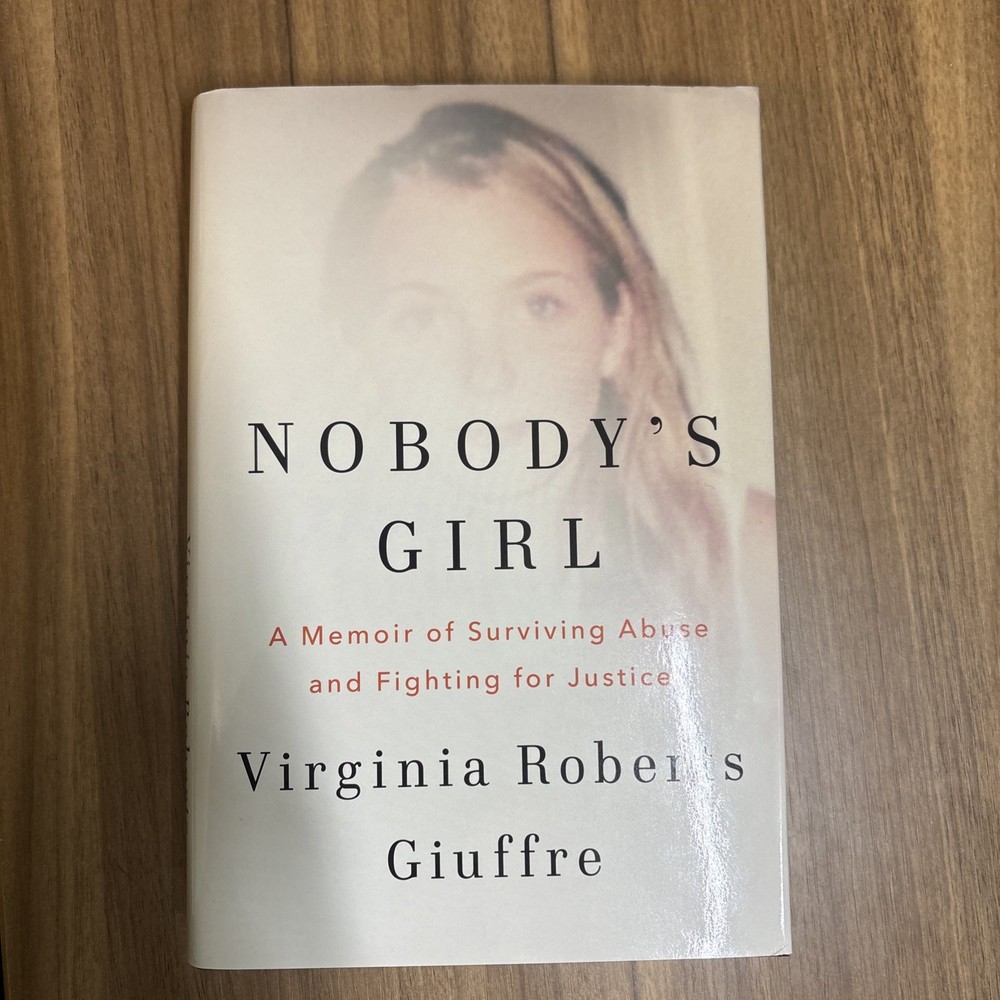 Nobody’s Girl : A Memoir of Surviving Abuse and Fighting for Justice by Virginia