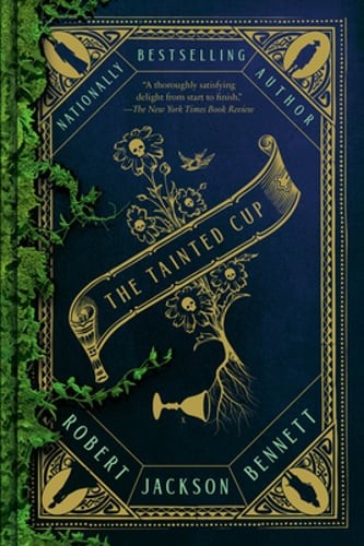 The Tainted Cup by Robert Jackson Bennett: Used