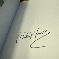 Prayer : Does It Make Any Difference? Signed by Philip Yancey (2006, Hardcover)