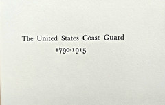 The United States Coast Guard 1790-1915 by Stephen Evans, First Edition