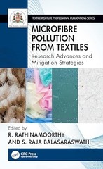 Microfibre Pollution from Textiles: Research Ad, Rathinamoorthy, Balasar PB..