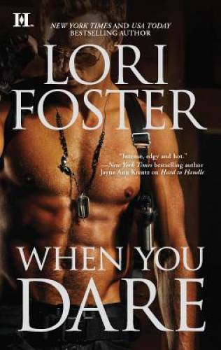 When You Dare (Edge of Honor) – Mass Market Paperback By Foster, Lori – GOOD