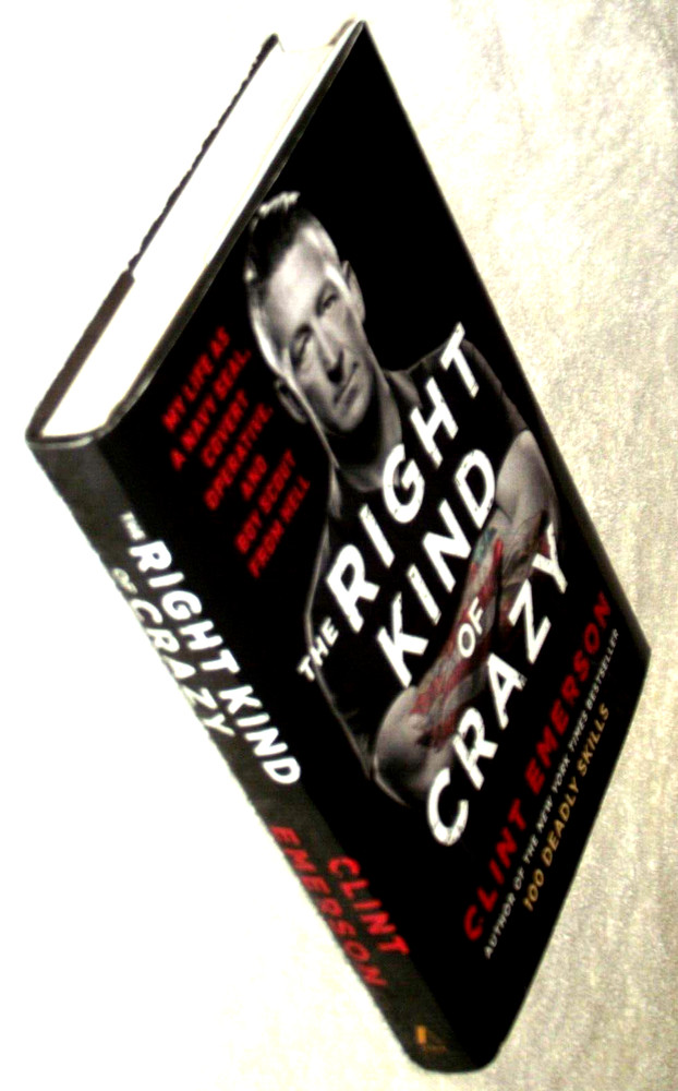 Pristine 2019 1st/1st „The Right Kind of Crazy” Clint Emerson 100 Deadly Skills
