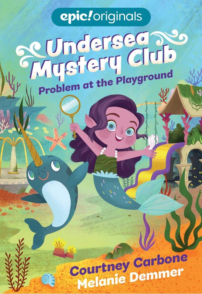 Problem at the Playground (Undersea Mystery Club Book 1) – Carbone, Courtney…