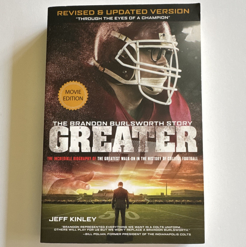 Jeff Kinley Greater: The Brandon Burlsworth Story Rev & Updated PB (2001) Red