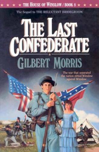 The Last Confederate (The House of Winslow #8) – Paperback – GOOD