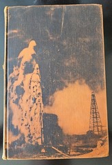 Spindletop, J. A. Clark and M. T. Halbouty Beaumont Edition Sept. 1952