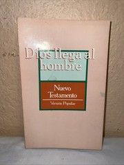Dios Llega Al Hombre- Nuevo Testamento By American Bible Society (Spanish) VG+