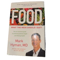 Food : What the Heck Should I Eat? by Mark Hyman (2018, Hardcover) 1st Edition