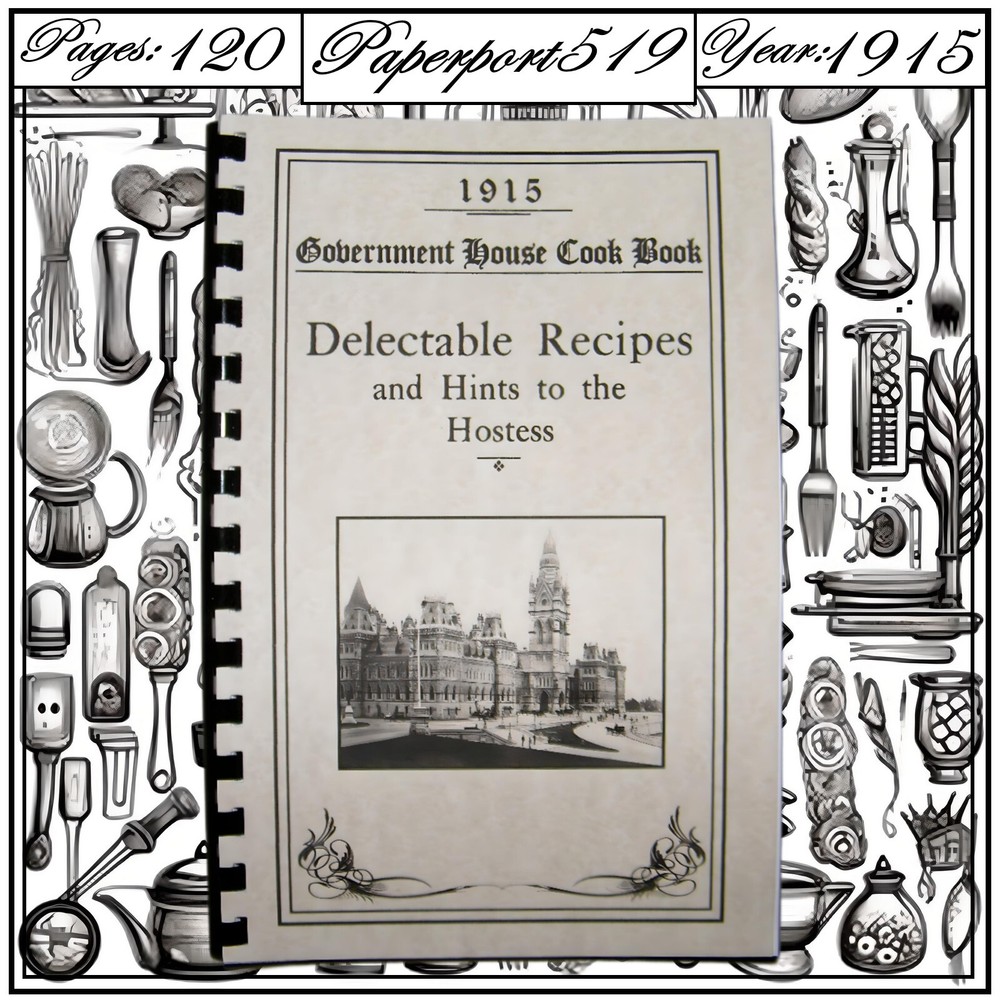 1915 Government House Vintage Cook Book 120 Pages