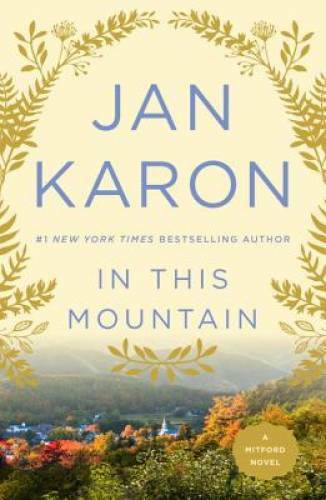 In This Mountain – Paperback By Jan Karon – GOOD
