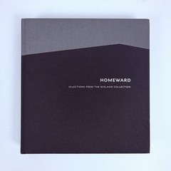 Homeward: Selections from the Wieland Collection (2016) Out of Print, VG++
