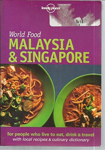 Malaysia and Singapore (Lonely – VERY GOOD
