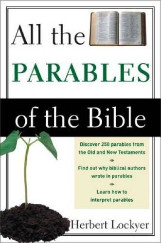 All the Parables of the Bible – Paperback By Lockyer, Herbert – GOOD