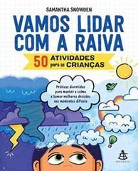 Vamos lidar com a raiva – Samantha Snowden – Português