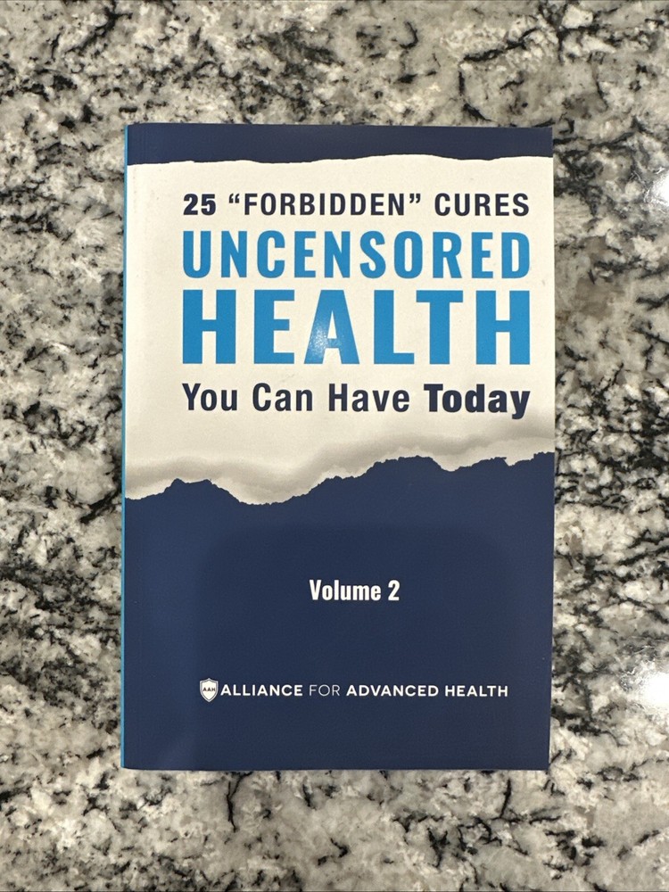 Uncensored Health You Can Have Today Volume 2 – 25 Forbidden Cures