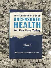 Uncensored Health You Can Have Today Volume 2 – 25 Forbidden Cures