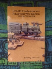 Donald Featherstone’s Advanced War Games Ideas for Wargaming