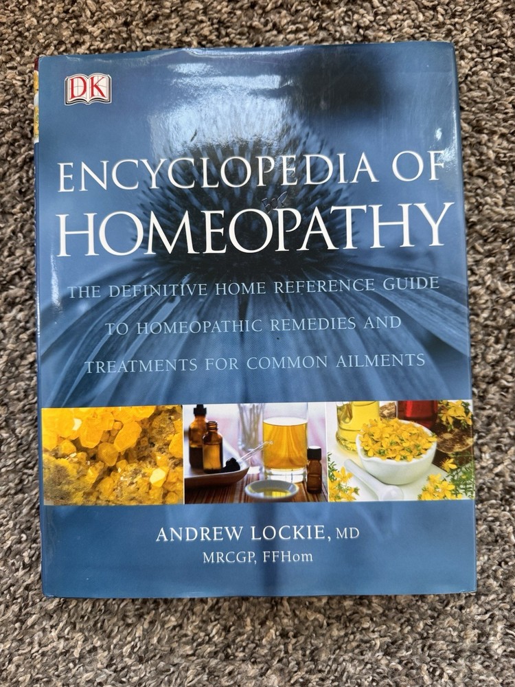 Encyclopedia of Homeopathy Andrew Lockie HC 2006 Updated Edition DK Hardcover